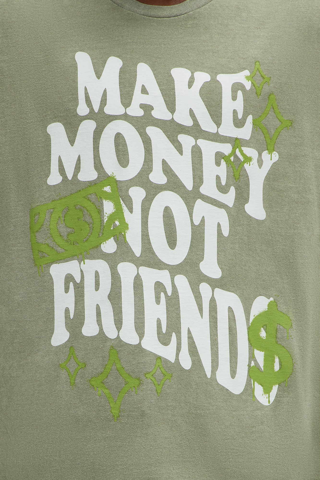 Make Money Not Friends Oversized Short Sleeve Tee - Olive