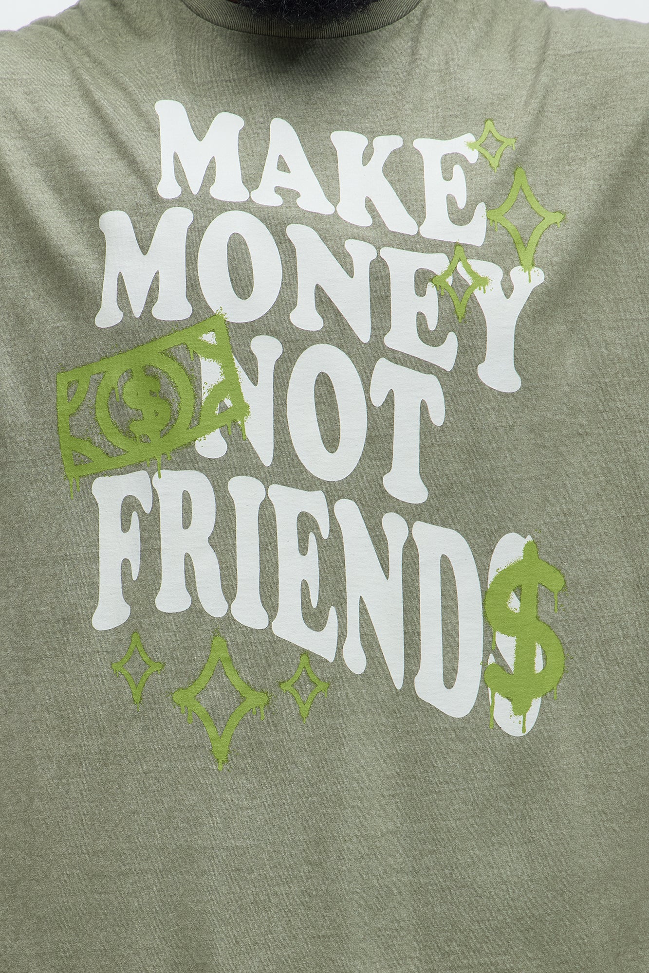 Make Money Not Friends Oversized Short Sleeve Tee - Olive