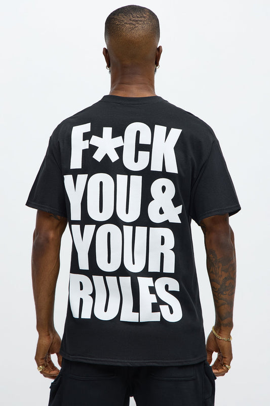 F*ck You And Your Rules Short Sleeve Tee - Black