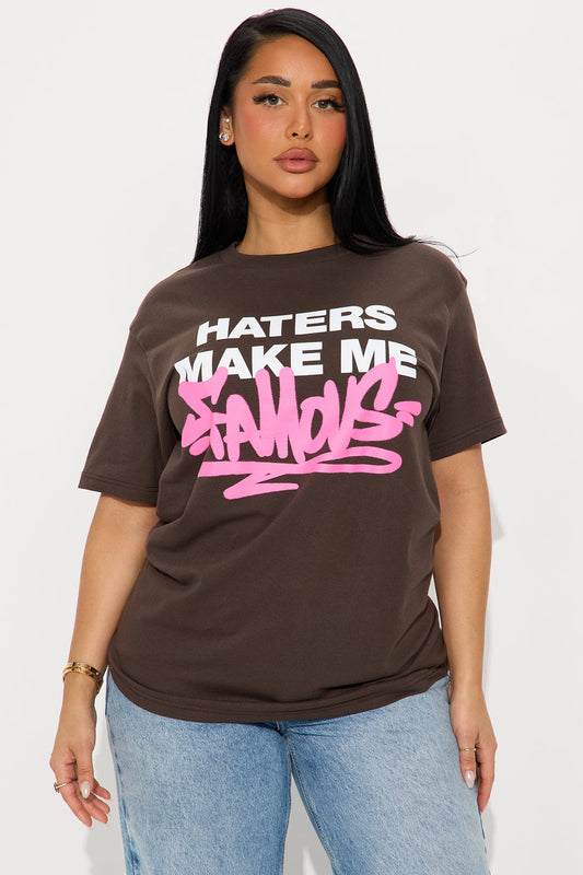 Haters Make Me Famous Tee - Brown