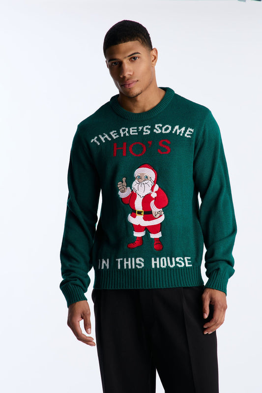 There's Some Ho's In This House X-Mas Sweater - Green
