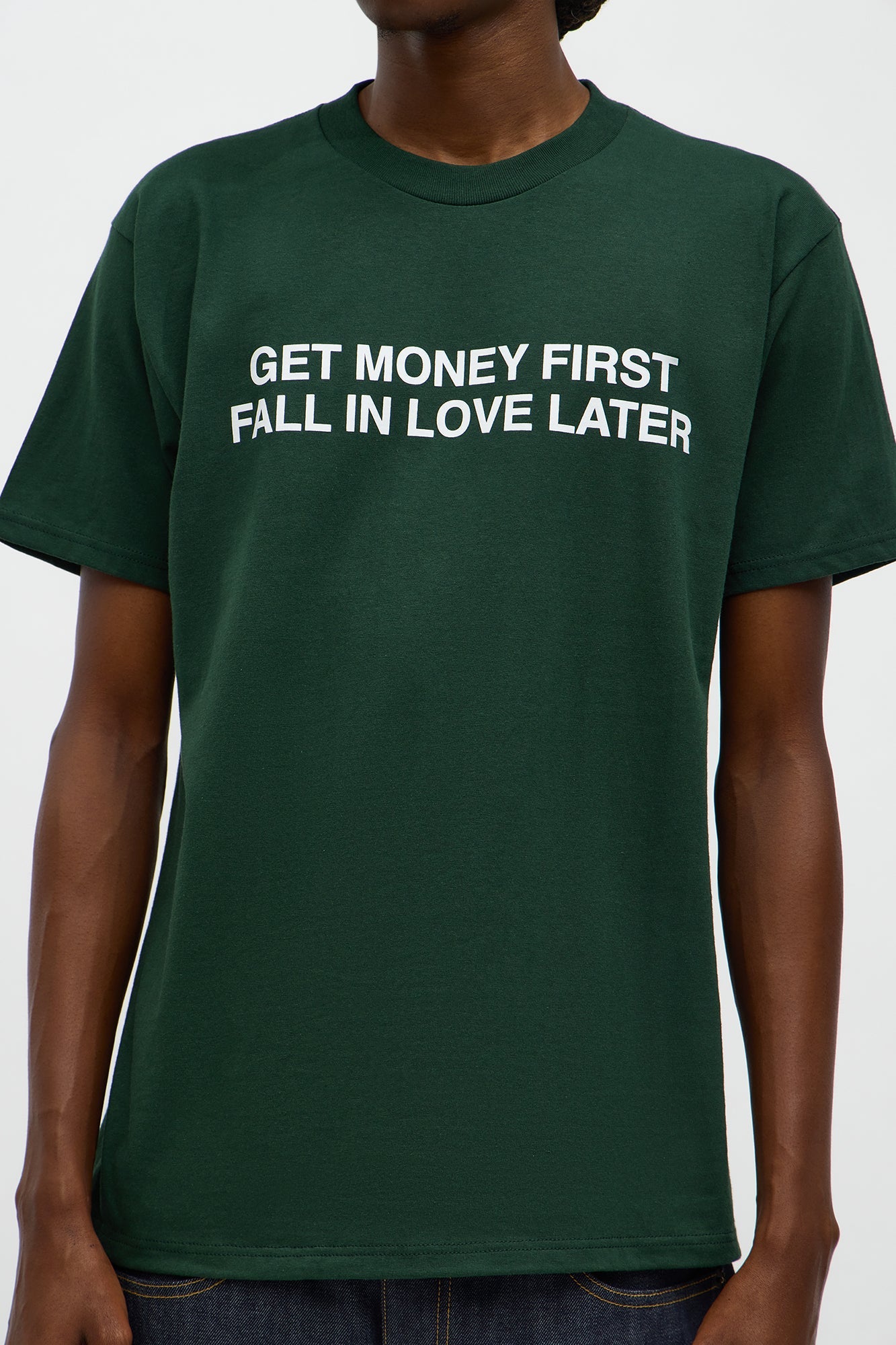 Get Money First Love Later Short Sleeve Tee - Green